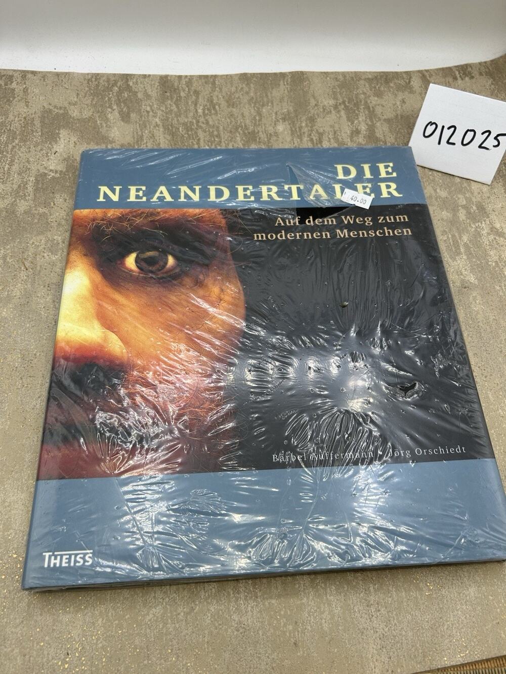 Die Neandertaler Auf dem Weg zum modernen Menschen SEALED Theiss Verlag Museum